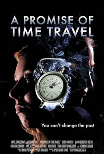 A Promise of Time Travel (2016)