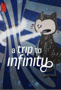 A Trip to Infinity (2022)