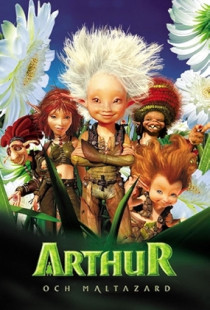 Arthur and the Revenge of Maltazard (2009)