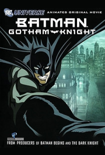 Batman: Gotham Knight (2008)