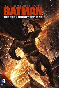 Batman: The Dark Knight Returns, Part 2 (2013)
