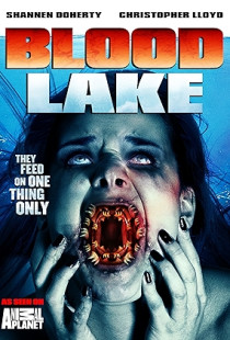 Blood Lake: Attack of the Killer Lampreys (2014)