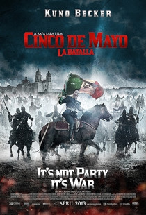 Cinco de Mayo, La Batalla (2013)