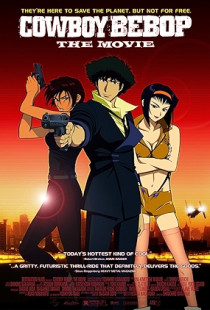 Cowboy Bebop: The Movie (2001)