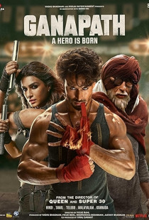 Ganapath (2023)