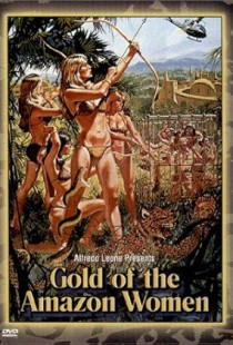 Gold of the Amazon Women (1979)