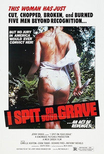 I Spit on Your Grave (1978)