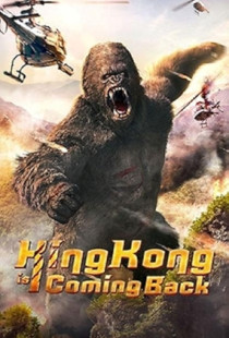 King Kong Is Coming Back (2024)