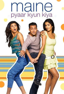 Maine Pyaar Kyun Kiya (2005)