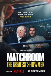Matchroom: The Greatest Showmen (2025)
