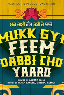 Mukk Gyi Feem Dabbi Cho Yaaro (2025)