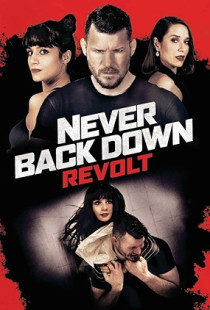 Never Back Down: Revolt (2021)