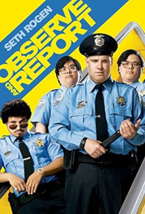 Observe and Report (2009)