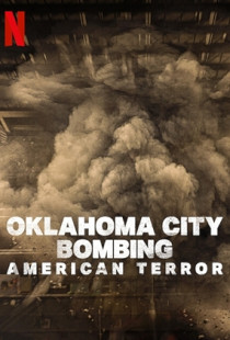 Oklahoma City Bombing: American Terror (2025)