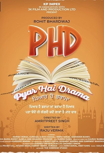 PHD (Pyar Hai Drama) (2023)
