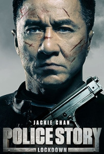 Police Story: Lockdown (2013)