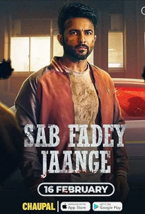 Sab Fadey Jaange (2023)