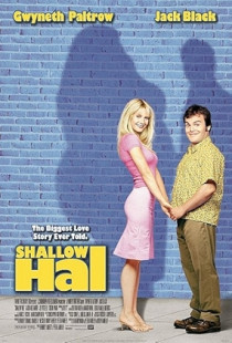Shallow Hal (2001)