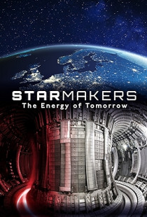 Star Makers: The Energy of Tomorrow (2022)