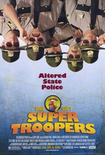 Super Troopers (2001)