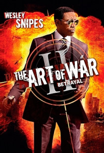 The Art of War II: Betrayal (2008)