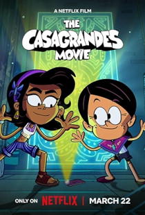 The Casagrandes Movie (2024)