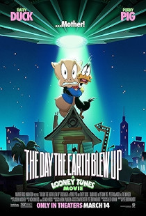 The Day the Earth Blew Up: A Looney Tunes Movie (2024)