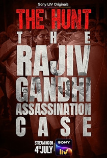 The Hunt: The Rajiv Gandhi Assassination Case (2025)