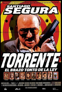 Torrente, the Dumb Arm of the Law (1998)