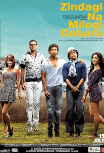 Zindagi Na Milegi Dobara (2011)